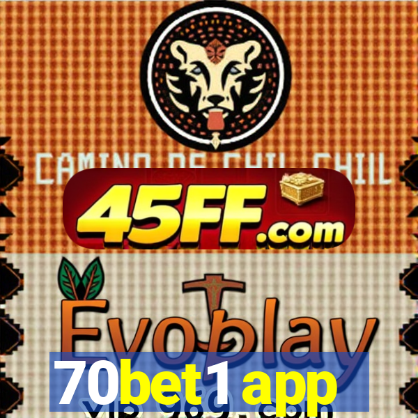70bet1 app